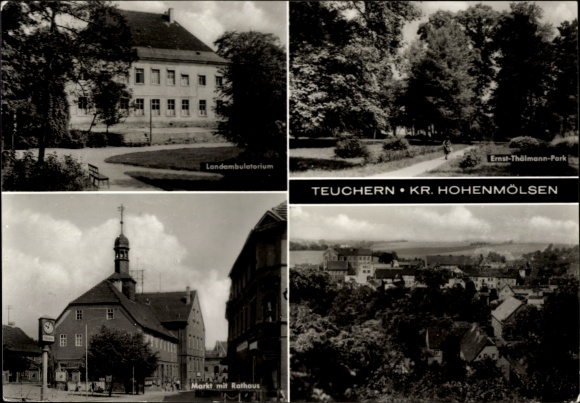 Ak Teuchern im Burgenlandkreis, Landambulatorium, Markt mit Rathaus, Ernst-Thälmann-Park