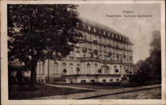 Ak Aachen in Nordrhein Westfalen,  Palast-Hotel, Aachener Quellenhof