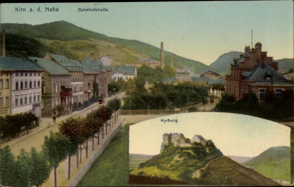 Ak Kirn an der Nahe, Bahnhofstraße, Kyrburg