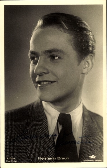 Ak Schauspieler Hermann Braun, Portrait, Autogramm
