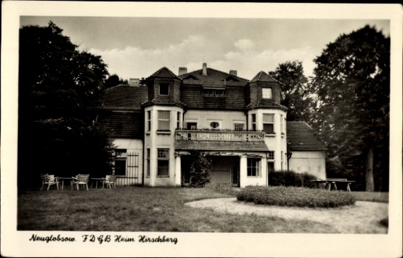Postcard Neuglobsow Stechlin in the Oberhavel district, FDGB Heim Haus Hirschberg