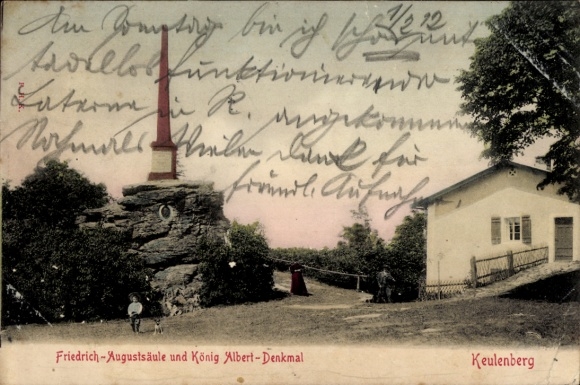 Postcard Oberlichtenau Pulsnitz in Saxony, Keulenberg, Friedrich August Column, King Albert Monument,...