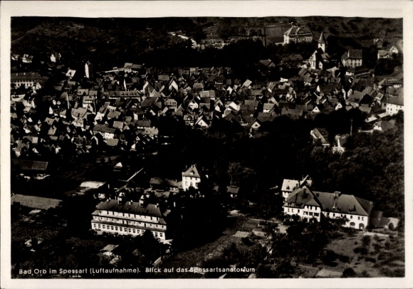 Postcard Bad Orb in Spessart Hesse, aerial view of Bad Orb, many houses, view of the spa house