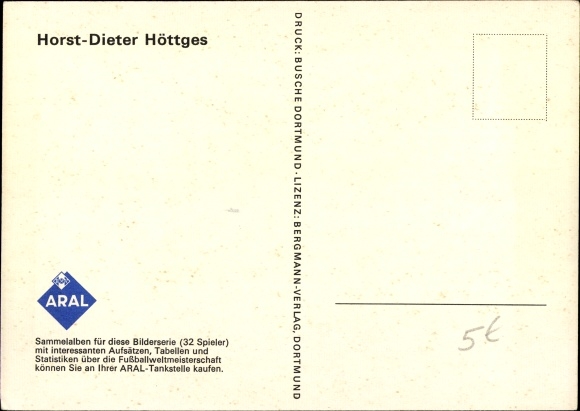 Postcard footballer Horst Dieter Höttges, national team, Aral collection picture