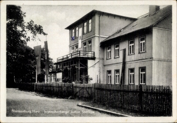 Postcard Blankenburg am Harz, Youth Hostel Anton Saefkow