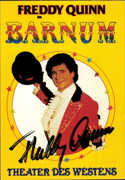 Postcard singer and actor Freddy Quinn, Barnum, Theater des Westens, portrait, autograph