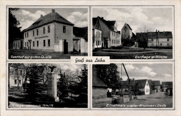 Ak Leiha Roßbach Braunsbedra, Gasthof Zur guten Quelle, dorpslocatie, kerk, oorlogsmonument