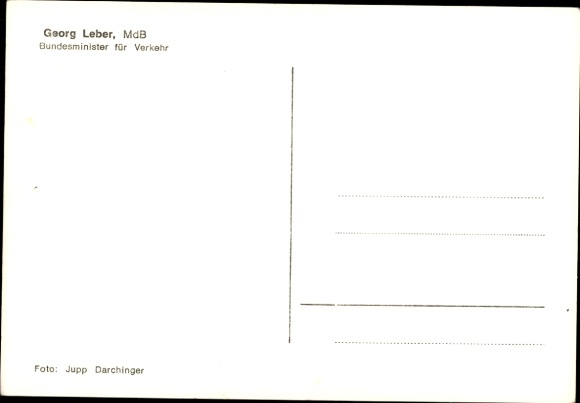 Postcard politician Georg Leber, Federal Minister of Transport, autograph