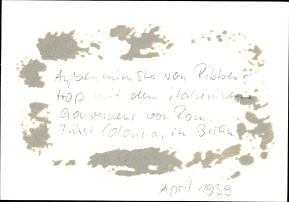 Photo Hoffmann, Foreign Minister v. Ribbentrop, Italian governor v. Rome, Prince Colonna in Berlin