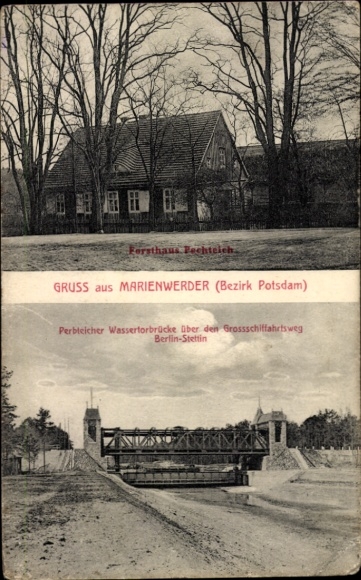 Postcard Marienwerder in Brandenburg, Forsthaus Pechteich, Wassertorbrücke over the large shipping route