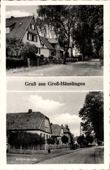 Postcard Groß Häuslingen in Lower Saxony, Dorfstraße, Bahnhofstraße