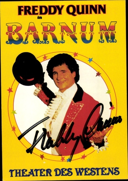 Postcard singer and actor Freddy Quinn, Barnum, Theater des Westens, portrait, autograph