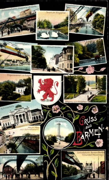 Postcard Barmen Wuppertal, suspension railway, hall of fame, Ottostraße, coat of arms, Ringeltal, Neuerweg