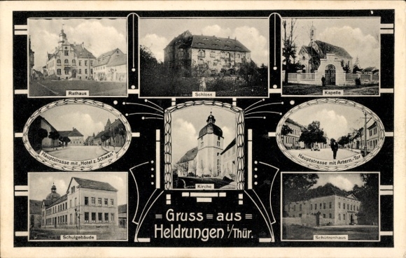 Ak Heldrungen in Thüringen, Rathaus, Schloss, Kapelle, Kirche, Schulgebäude, Hauptstraße mit Hote
