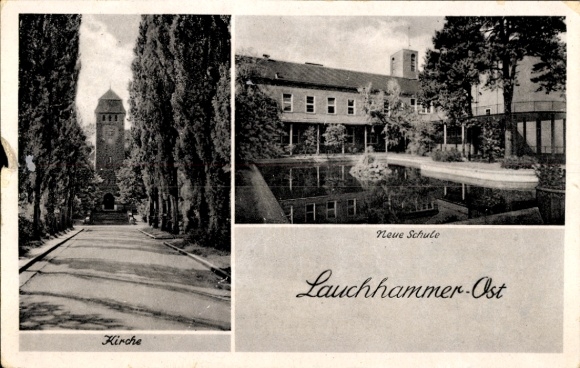 Postcard Lauchhammer in Niederlausitz, East district, church, new school