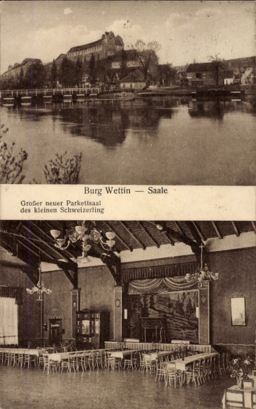 Ak Wettin Löbejün im Saalekreis, Burg Wettin, Saale, großer Parkettsaal, Hotel Kleiner Schweizerling