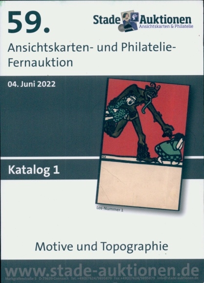 Katalog Stade Auktionen, 59. Ansichtskarten- und Philatelie-Fernauktion 4. Juni 2022, Katalog 1