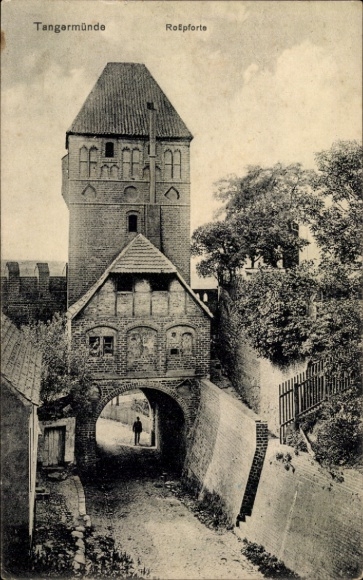 Postcard Tangermünde on the Elbe, Roßpforte