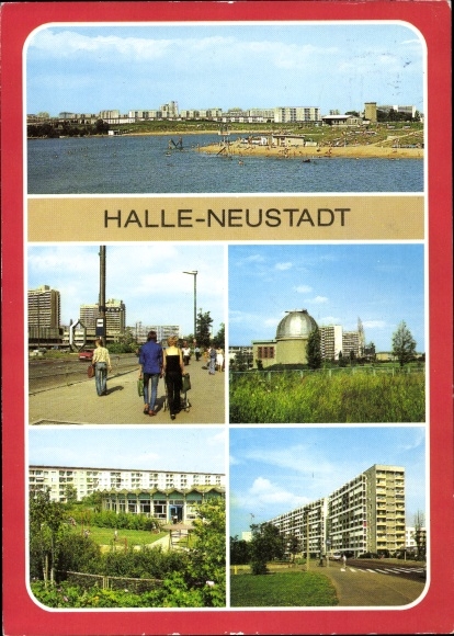 Postcard Halle Neustadt, outdoor pool Angersdorfer ponds, highway, observatory, kindergarten