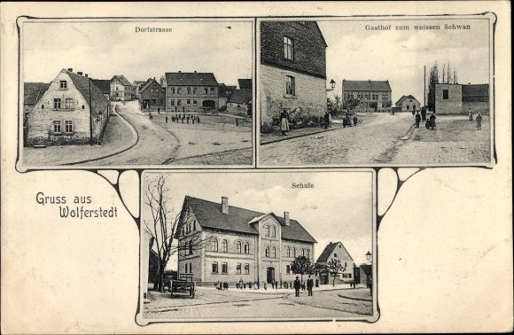 Ak Wolferstedt Allstedt in Saksen-Anhalt, Dorfstraße, school, herberg aan de witte zwaan