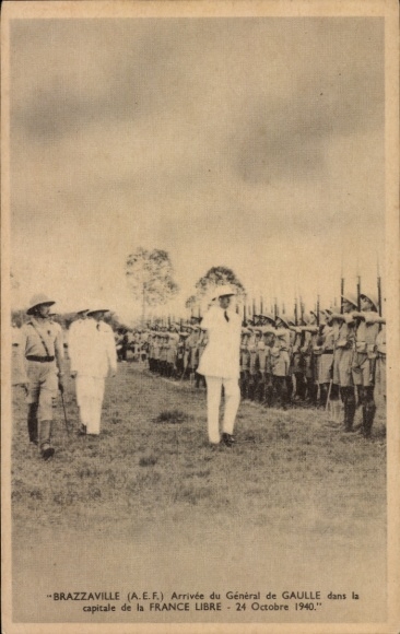 Ak Brazzaville Französisch Kongo, Arrivée du General de Gaulle, 1940