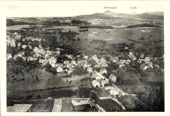 Postcard Wangen near Göppingen Württemberg, aerial photograph, Hohenstaufen, Staufen