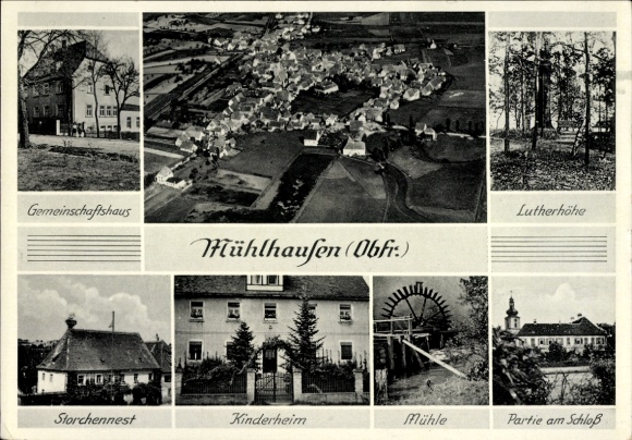 Postcard Mühlhausen in Upper Franconia Middle Franconia, Lutherhöhe, community center, castle, children's home