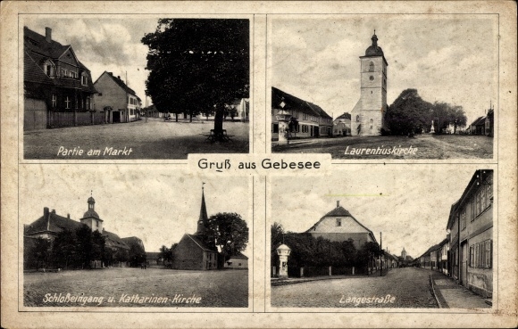 Ak Gebesee in Thüringen, Markt, Katharinen Kirche, Laurentiuskirche, Schlosseingang, Langestraße