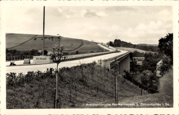 Ak Frankenhausen an der Pleiße Crimmitschau Sachsen, Autobahnbrücke, Landschaft, Text: DIE PLEISS