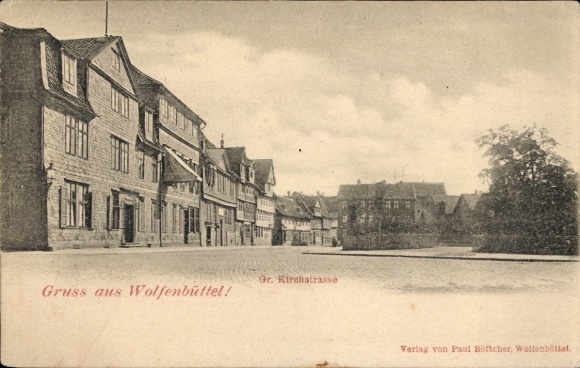 Ak Wolfenbüttel in Niedersachsen, Gr. Kirchstraße, Gruß aus  Verlag Paul Böttcher