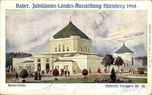 Ganzsachen Künstler Ak Nürnberg, Bayerische Jubiläums Landesausstellung 1906, Kunsthalle
