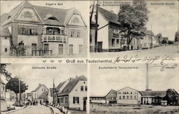 Ak Teutschenthal im Saalekreis, Vogel's Gut, Hallische Straße, Zuckerfabrik, Buchbinderei O. Thieme