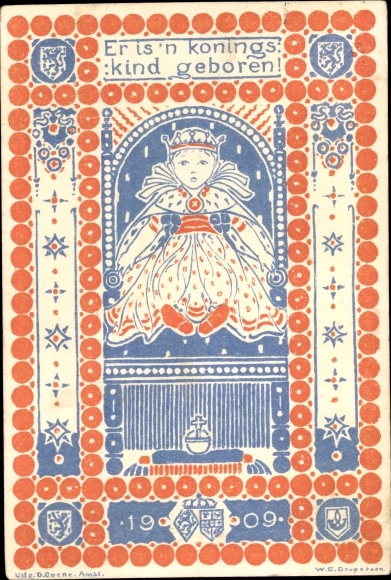 Artist PC Er is&#39;n konings kind Born, memory of birth of Juliana of the Netherlands