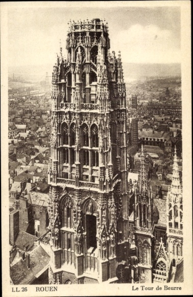 Postcard Rouen Seine Maritime, Le Tour de Beurre, high Gothic architecture, city view, monochrome