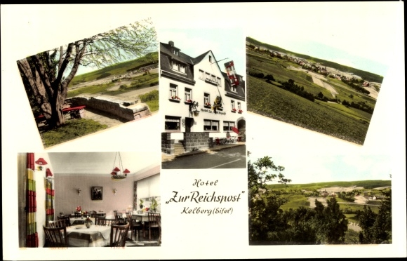 Postcard Kelberg in the Eifel, Hotel zur Reichspost, exterior view, dining room, surroundings