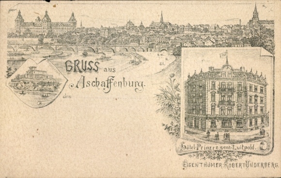 Precursor Chromo-Litho Aschaffenburg, Panorama, Hotel Prinzregent Luitpold, owner Robert Underberg, coat of arms