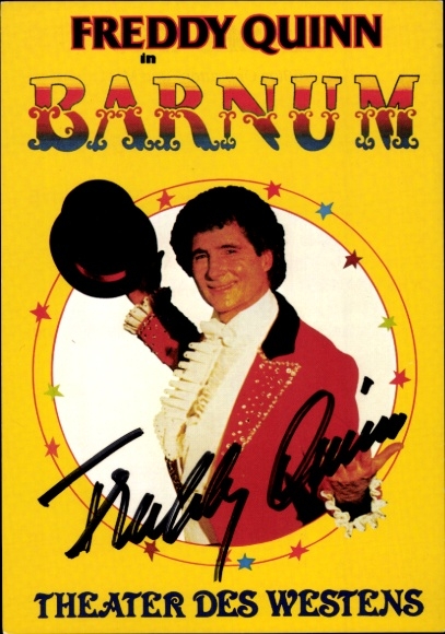 Postcard singer and actor Freddy Quinn, Barnum, Theater des Westens, portrait, autograph