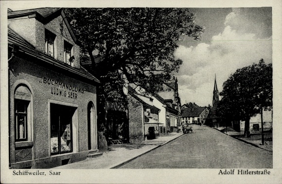 Postcard Schiffweiler in Saarland, Adolf Hitler Street, Ludwig Serr Bookstore