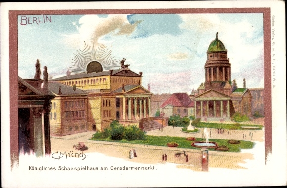 Artist Chromo-Litho Münch, C., Berlin Mitte, Gendarmenmarkt, Königl. Playhouse, fountain, cathedral