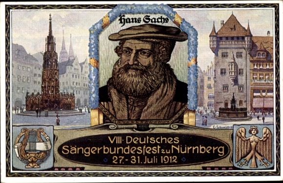 Postal stationery artist Postcard Schmidt, C., Nuremberg, 8th German Singers' Festival 1912, portrait of Hans Sachs