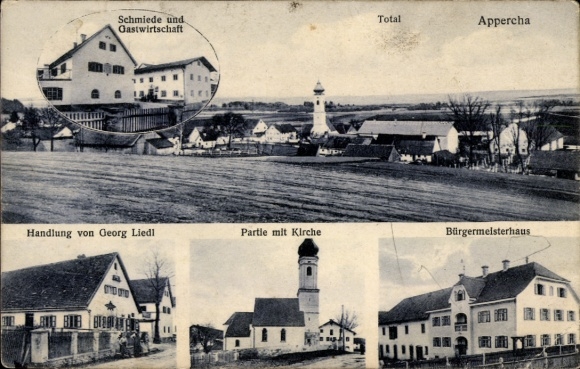 Ak Appercha Fahrenzhausen in Oberbayern, Geschäft Georg Liedl, Kirche, Bürgermeisterhaus, Schmiede