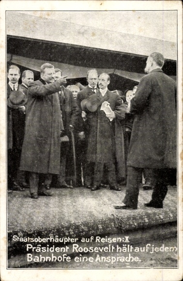 Postcard Heads of State on Tour, President Theodore Roosevelt Delivers a Speech at Every Station