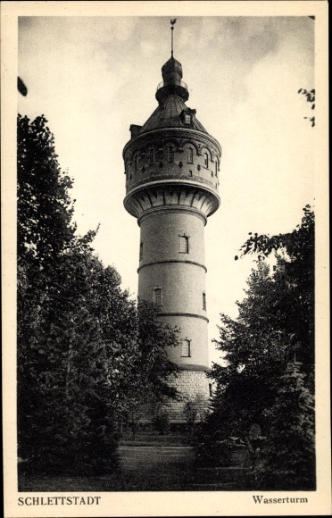Postcard Sélestat Schlettstadt Alsace Bas Rhin, water tower