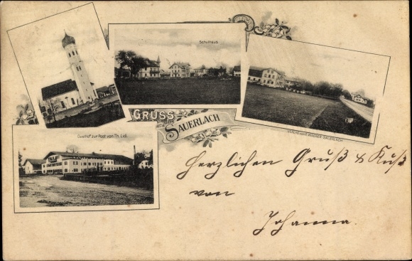 PC Sauerlach in Upper Bavaria, school building, church, inn for the post office by Th. Lidl