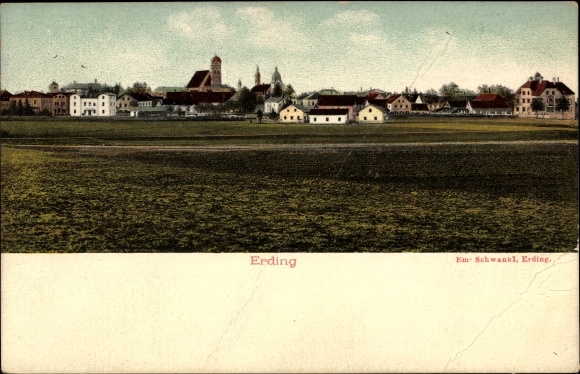 Ak Erding in Oberbayern, Gesamtansicht