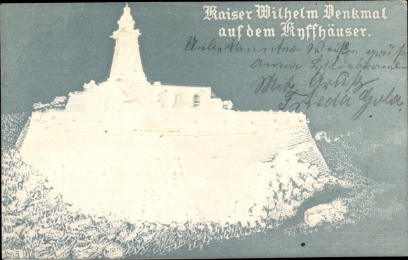 Geslagen ansichtkaart Kyffhäuserland Thüringen, Kyffhäuser monument, Kaiser Wilhelm monument