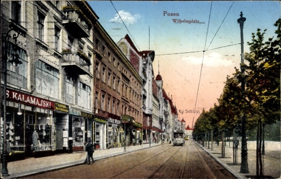 Postcard Poznań Poznan, Wilhelmplatz, Tram, Royal Castle, GS Kalamajski