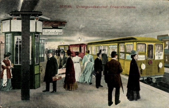 Ak Berlin Mitte, Friedrichstraße, Untergrund Bahnhof, U Bahn Richtung Stralauer Tor