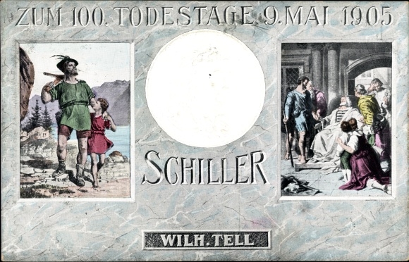 Ansichtkaart in reliëf dichter en schrijver Friedrich von Schiller, op de 100ste verjaardag van zijn dood in 1905, Wilhelm Tell