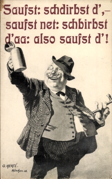Artist Postcard Merté, O., Man with beer mug, saying, drinking